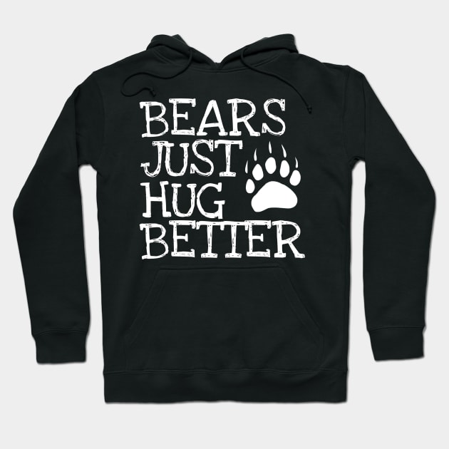 Bears Just Hug Better Hoodie by Whitelaw Comics